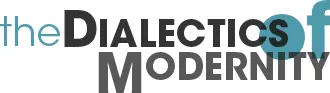 Dialectics of Modernity logo - links to the homepage.