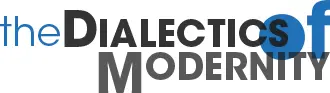 Dialectics of Modernity logo - links to the homepage.